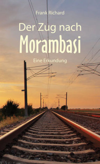 Der Zug nach Morambasi