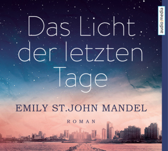 Das Licht der letzten Tage, 5 Audio-CDs