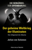 Der geheime Weltkrieg der Illuminaten