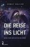 Die Reise ins Licht