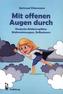 Mit offenen Augen durch