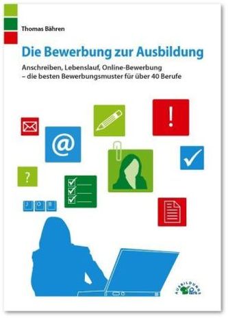 Die Bewerbung zur Ausbildung