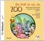 Die Welt ist wie ein Zoo, 1 Audio-CD