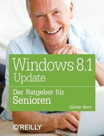 Windows 8.1 Update - Der Ratgeber für Senioren