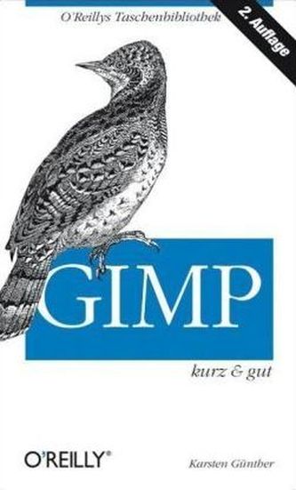 GIMP - kurz & gut