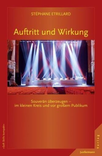 Auftritt und Wirkung