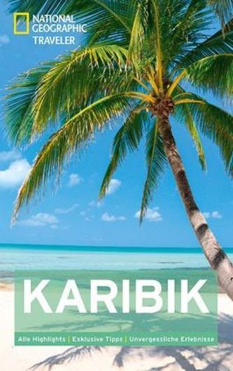 National Geographic Traveler Karibik