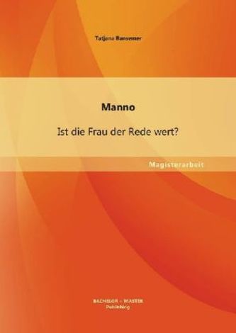 Manno: Ist die Frau der Rede wert?