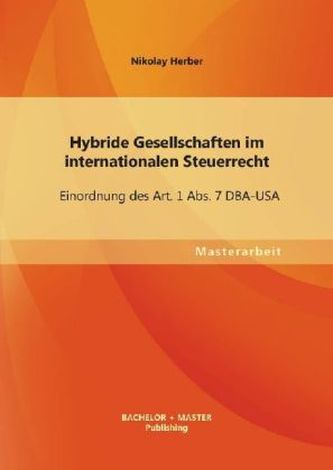 Hybride Gesellschaften im internationalen Steuerrecht