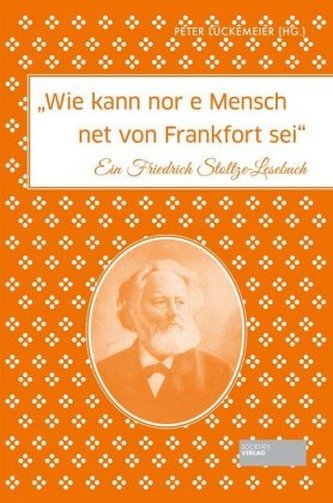 'Wie kann nor e Mensch net von Frankfort sei'