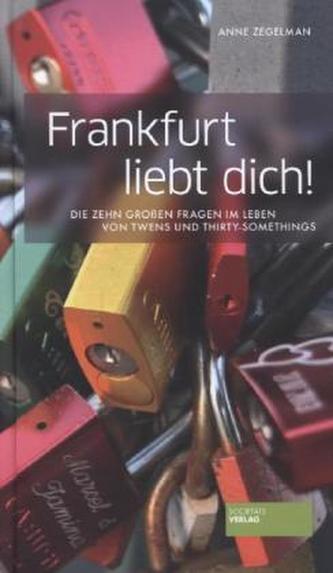 Frankfurt liebt dich!