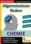 Allgemeinwissen fördern, Chemie