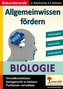 Allgemeinwissen fördern, Biologie