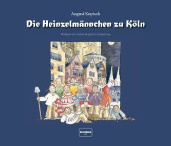 Die Heinzelmännchen zu Köln