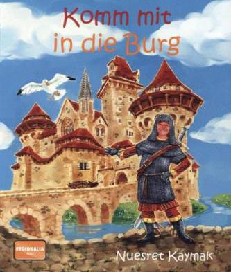Komm mit in die Burg