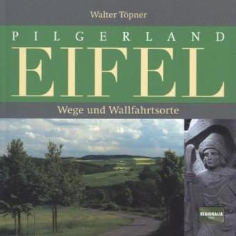 Pilgerland Eifel