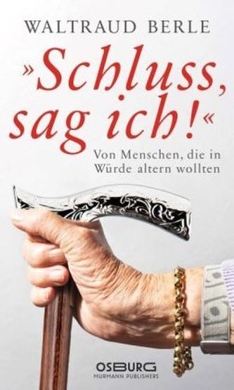 'Schluss sag ich!'