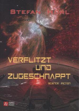 Verflitzt und Zugeschnappt
