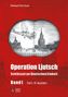 Operation Ljutsch - Schlüssel zur Deutschen Einheit, Teil I-IV Ausfahrt
