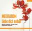 Meditation - Liebe dich selbst, Audio-CD