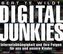 Digital Junkies, Audio-CD