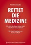 RETTET DIE MEDIZIN