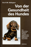 Von der Gesundheit des Hundes