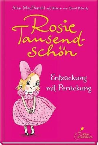 Rosie Tausendschön - Entzückung mit Perückung