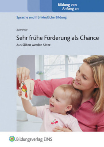 Sehr frühe Förderung als Chance