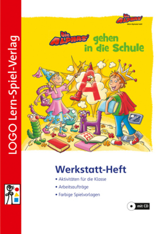 Die Alphas gehen in die Schule - Werkstattheft, m. CD