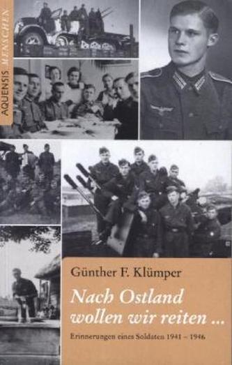 Nach Ostland wollen wir reiten ...