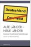 Alte Länder - neue Länder