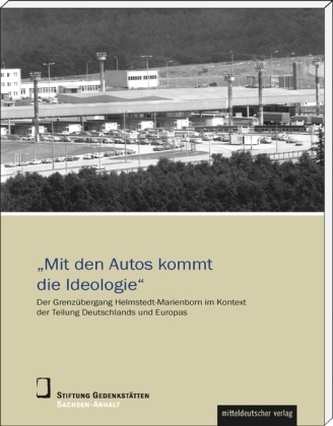 'Mit den Autos kommt die Ideologie'