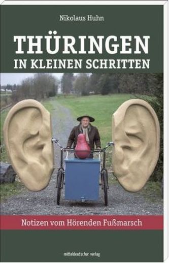Thüringen in kleinen Schritten