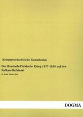 Der Russisch-Türkische Krieg 1877-1878 auf der Balkan-Halbinsel. Bd.4/2