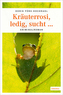 Kräuterrosi, ledig, sucht ...