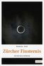 Zürcher Finsternis