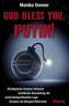 God Bless You, Putin!