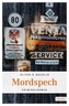 Mordspech