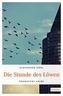 Die Stunde des Löwen