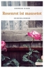 Rosenrot ist mausetot