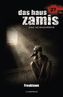 Das Haus Zamis, Eine Hexenchronik - Freaktown