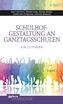 Schulhofgestaltung an Ganztagsschulen
