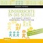 Kinderrechte in die Schule, 1 CD-ROM