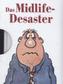 Das Midlife-Desaster