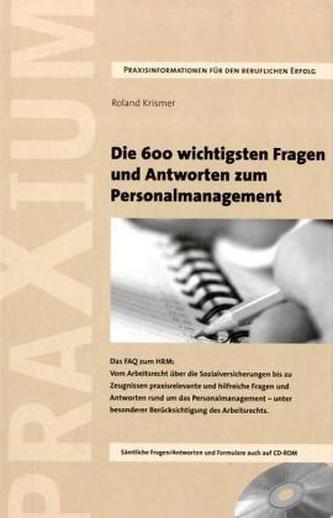 Die 600 wichtigsten Fragen und Antworten zum Personalmanagement, m. CD-ROM