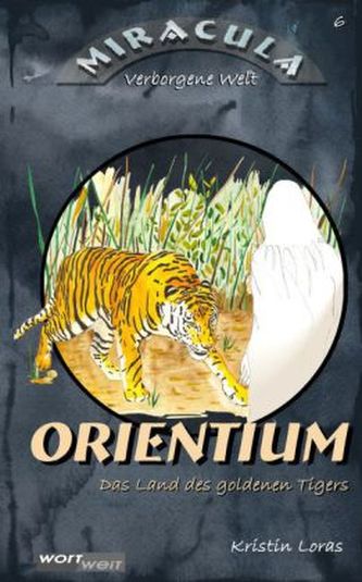 Miracula, Verborgene Welt - Orientium