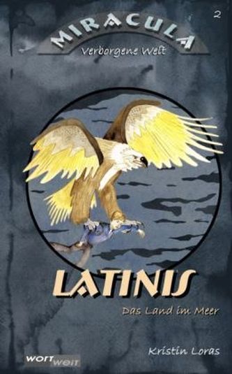 Miracula, Verborgene Welt - Latinis