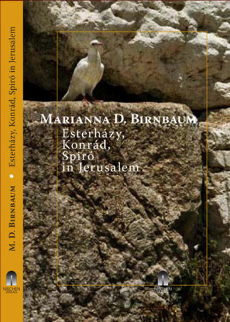 Esterházy, Konrád, Spiró in Jerusalem