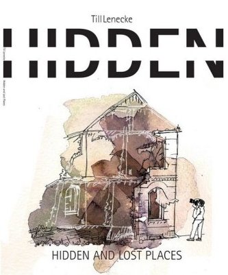 hidden and lost places